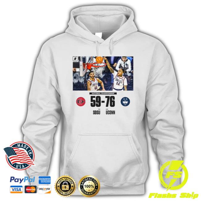 2023 National Championship Sdsu 59 Vs Uconn 76 Final shirt 2023 National Championship Sdsu 59 Vs Uconn 76 Final shirt