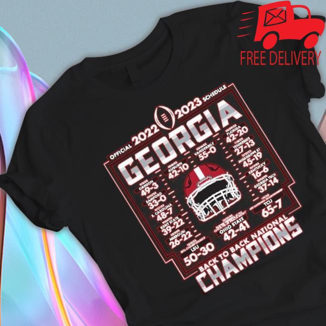 2022 2023 Georgia Back To Back National Champions shirt