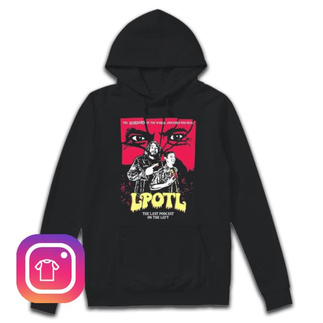 The Horrors Of The World Imagined And Real Lpotl shirt The Horrors Of The World Imagined And Real Lpotl shirt