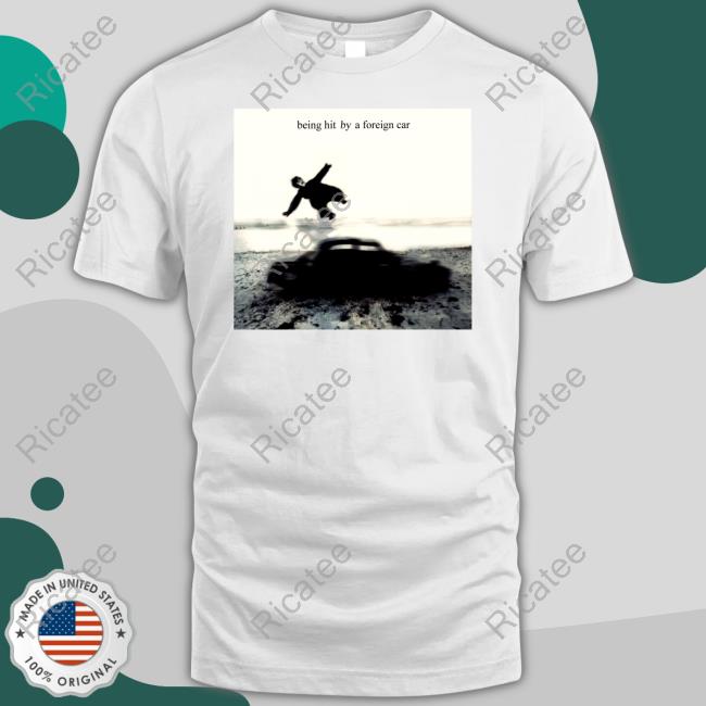 Darlingswiftie Being Hit By A Foreign Car Sweatshirt Darlingswiftie Being Hit By A Foreign Car Sweatshirt