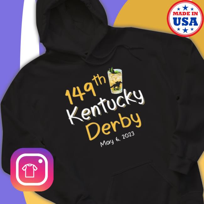 149Th Kentucky Derby Kentucky Derby Horse Racing Shirt