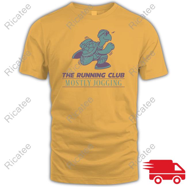 The Running Club Mostly Jogging Tee Shirt The Running Club Mostly Jogging Tee Shirt