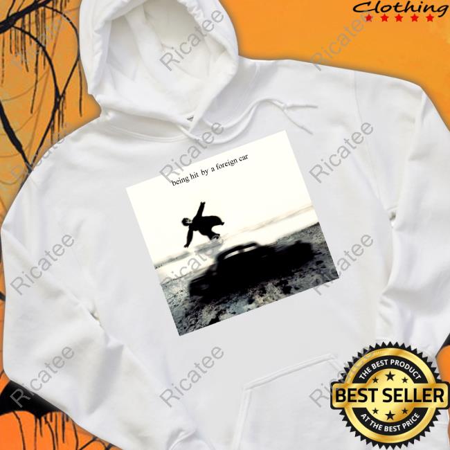 Darlingswiftie Being Hit By A Foreign Car Sweatshirt Darlingswiftie Being Hit By A Foreign Car Sweatshirt