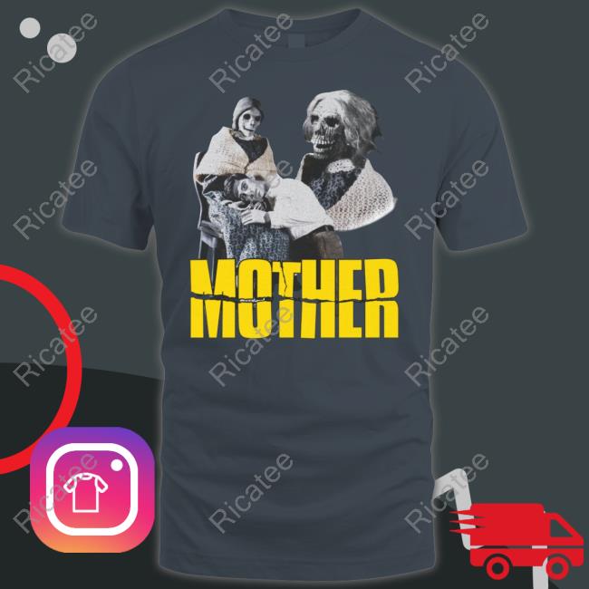 Shirts That Go Hard Mother Psycho Tee Shirt Shirts That Go Hard Mother Psycho Tee Shirt