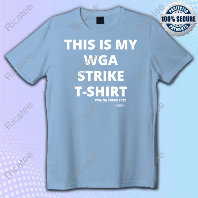 Alifeinthearts Wgastrikeshirts Wga On Strike 2023 Shirt Shirt, T Shirt, Hoodie, Sweater, Long Sleeve T-Shirt And Tank Top