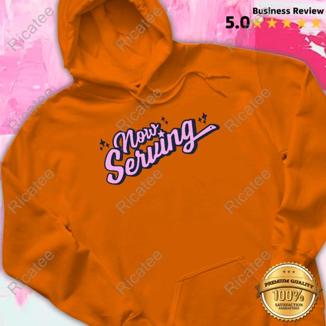 Official Now Serving Star Shirt Official Now Serving Star Shirt