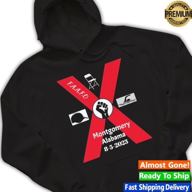 F.A.A.F.O Montgomery Alabama 8-5-2023 Long Sleeve T Shirt F.A.A.F.O Montgomery Alabama 8-5-2023 Long Sleeve T Shirt