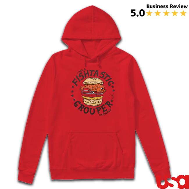 Tampa Bay Buccaneers I Had A Fishtastic Grouper Sandwich Shirt Tampa Bay Buccaneers I Had A Fishtastic Grouper Sandwich Shirt