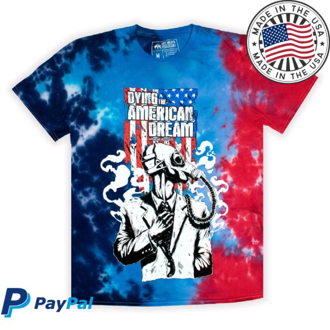 Official Dying The American Dream Tee Usa