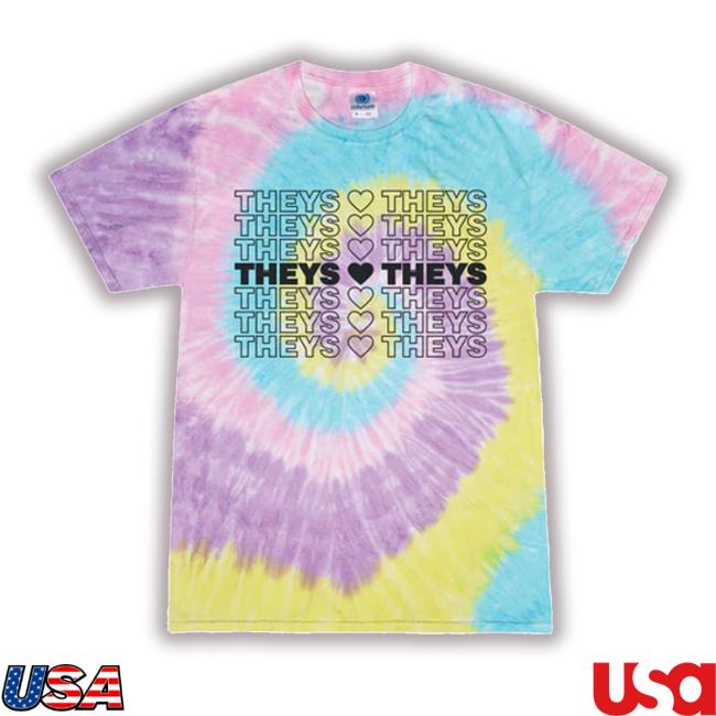 Official First Ave Promo Theys Love Theys Tie Dye Pride Love Tee Shirts