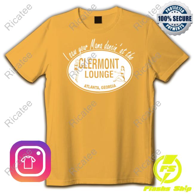 I Saw Your Mama Dancin' At The Clermont Lounge Hoodie