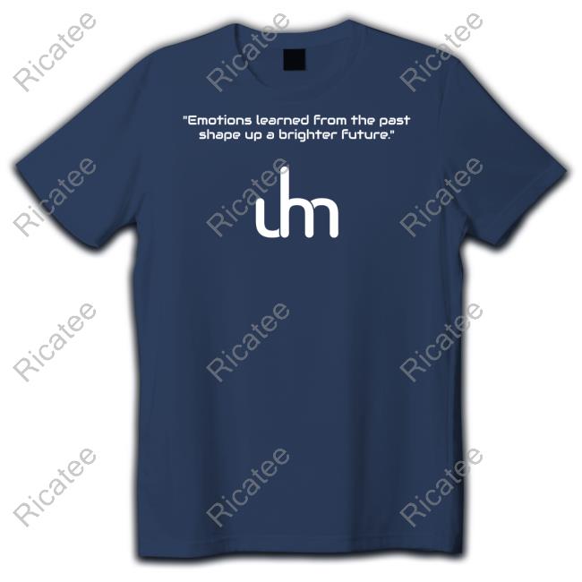 Official Emotions Learned From The Past Shape Up A Brighter Future Shirt