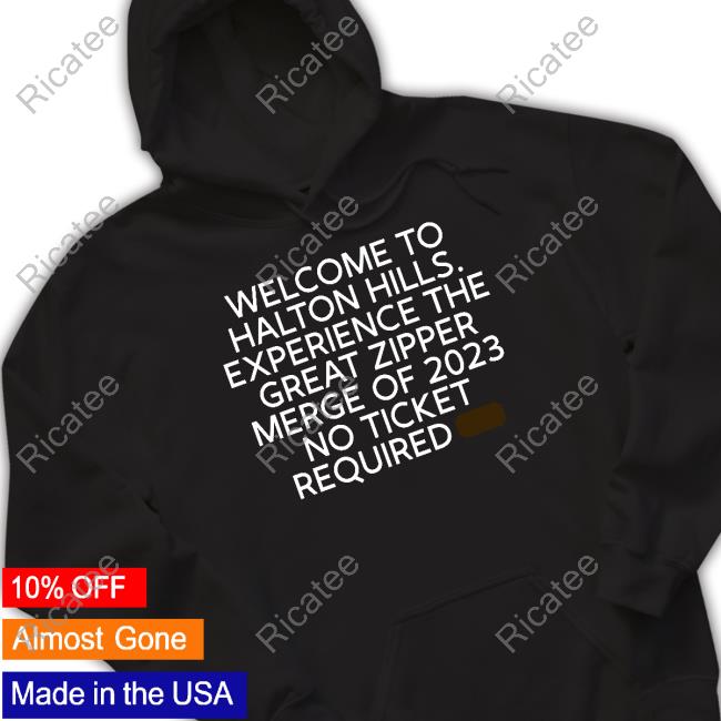 https://maratee.com/product/jco-macey-auger-wearing-welcome-to-halton-hills-experience-the-great-zipper-merge-of-2023-no-ticket-required-tees/
