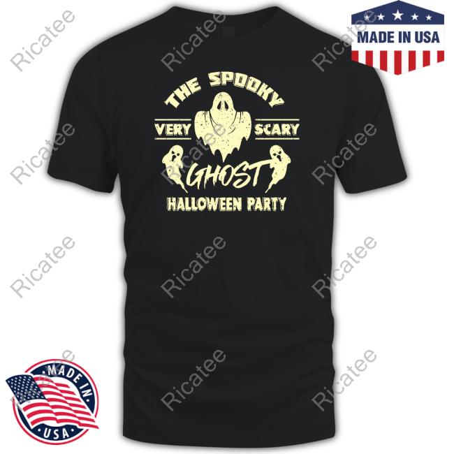 Official The Spooky Very Scary Ghost Halloween Party Shirts