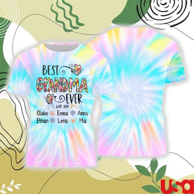 Best Grandma Ever - Personalized Tie Dye 3D All Over Printed Sweater Birthday, Grandparen's Daygift For Grandma, Gigi, Nana, Nanny, Mimi, Glamma