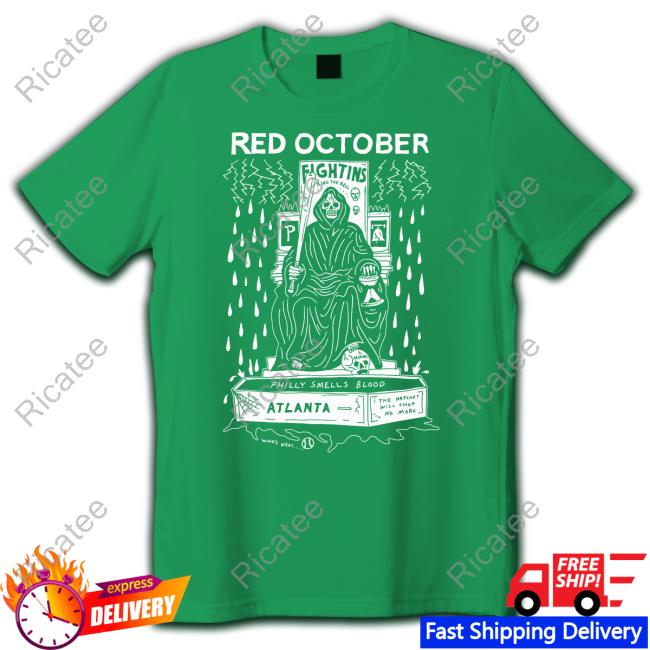 Red October Fightins Ring The Bell Philly Smells Blood Atlanta Official Shirt