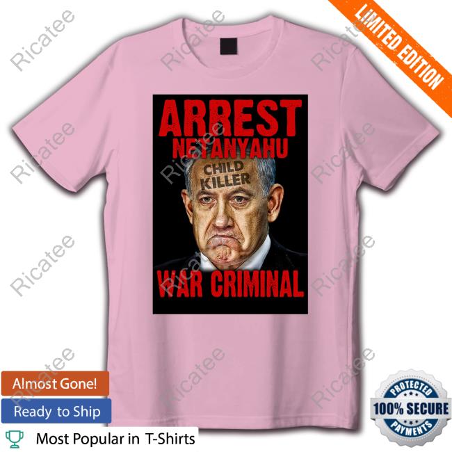 Jackson Hinkle Arrest Netanyahu War Criminal Child Killer Official Shirt