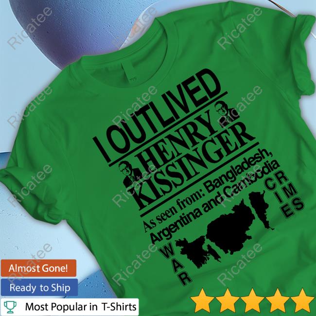 Barelylegal I Outlived Henry Kissinger As Seen From Bangladesh Long Sleeve T-Shirt