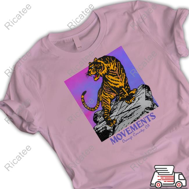 Official Tiger Movement Orange County, Ca Shirt Movement Store