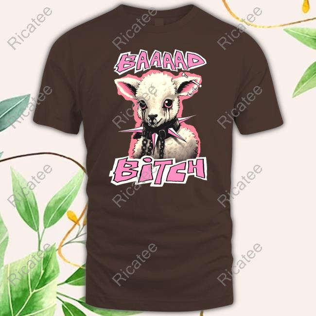 Teenhearts Store Baaaad Bitch Tee Shirt
