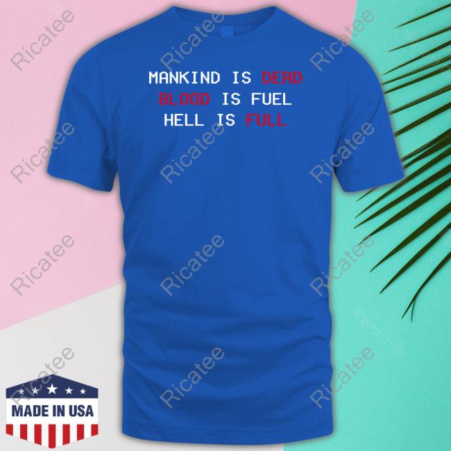 Danny O'dwyer Wearing Makind Is Dead Blood Is Fuel Hell Is Full Tee The Dave Awards Danny O'dwyer Wearing Makind Is Dead Blood Is Fuel Hell Is Full Tee The Dave Awards