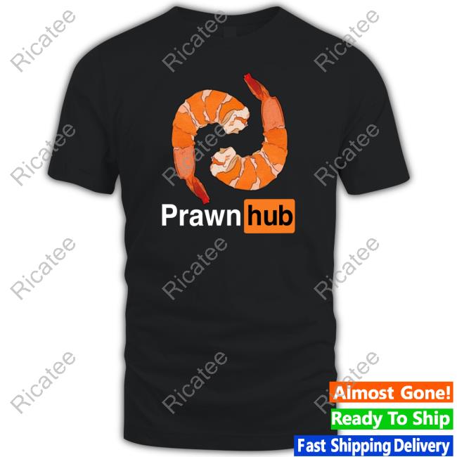 Prawn Hub Funny T Shirt Prawn Hub Funny T Shirt