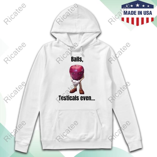 Balls Testicals Even Tee Shirt