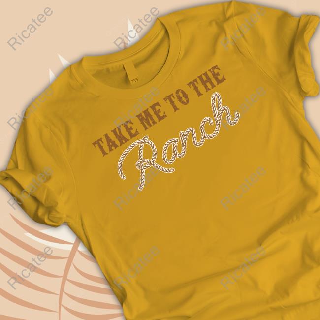 Slidejobranch Take Me To The Ranch Shirts