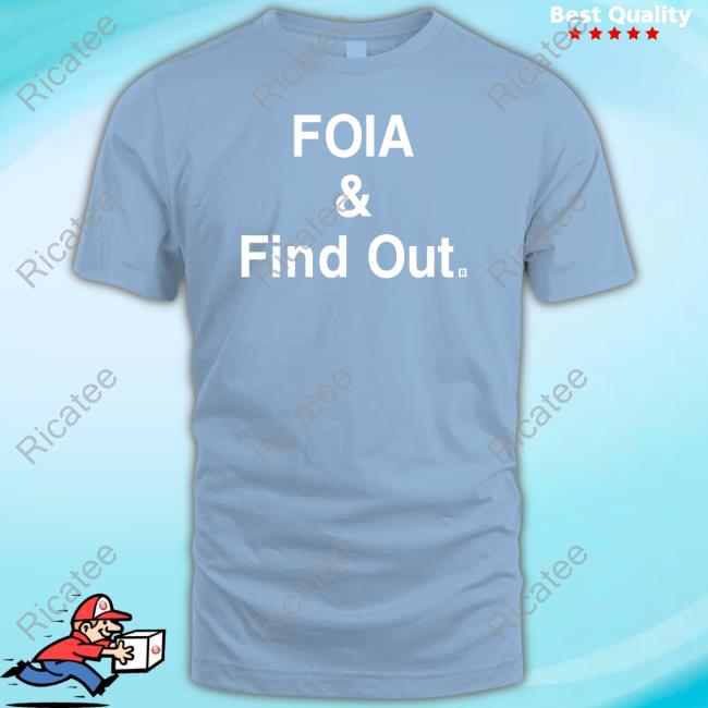 Official Raygun Store Foia And Find Out Shirt