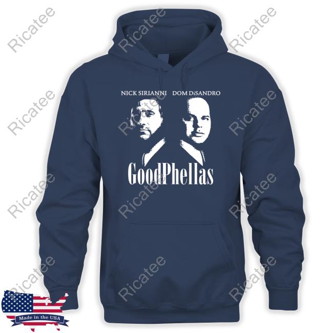 Fletcher Cox Nick Sirianni Dom Disandro Goodphellas T Shirt