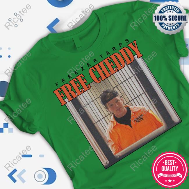 Frzrtrps Store Freezer Tarps Free Cheddy Funny T Shirt