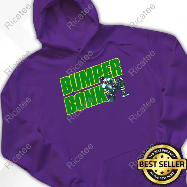 Bumper Bonk Hoodie Bumper Bonk Hoodie
