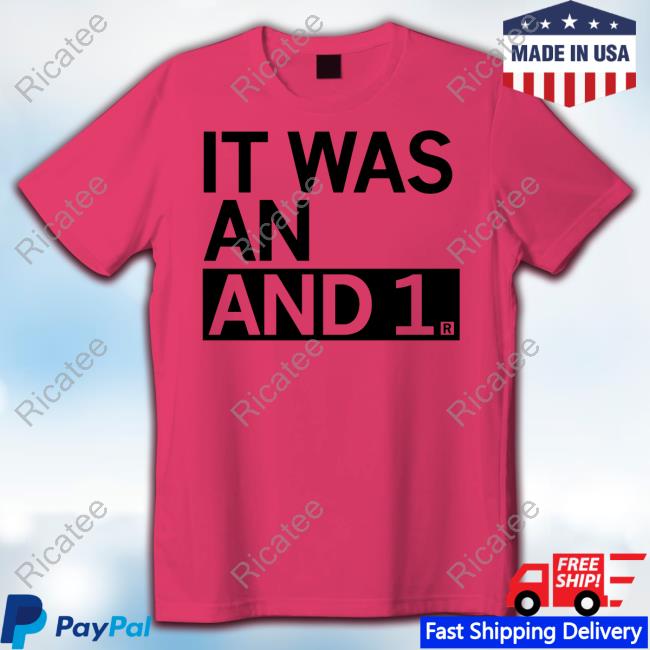 Raygun Store It Was An And 1 Hoodie