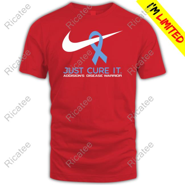 Stefild Just Cure It Addison's Disease Warrior Official Shirt