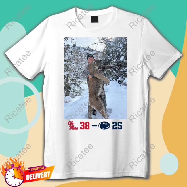 Peach Bowl Champs Ole Miss 38 Penn State Nittany Lions 25 Shirt