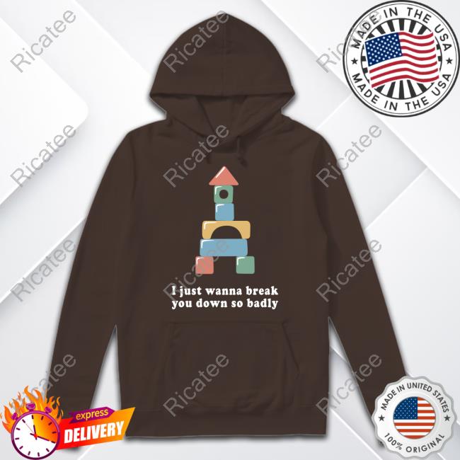 Break You Down Toddler T-Shirts Break You Down Toddler T-Shirts