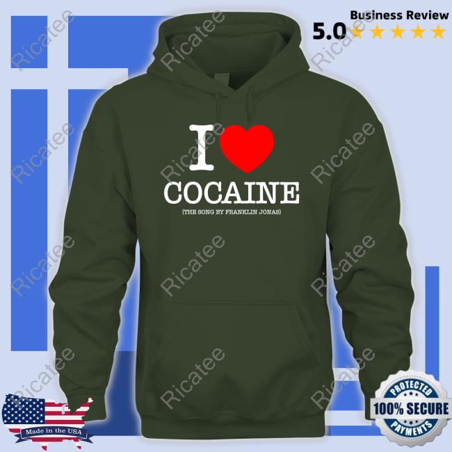 Pizzaslime Store I Love Cocaine The Song By Franklin Jonas Hoodie Pizzaslime Store I Love Cocaine The Song By Franklin Jonas Hoodie