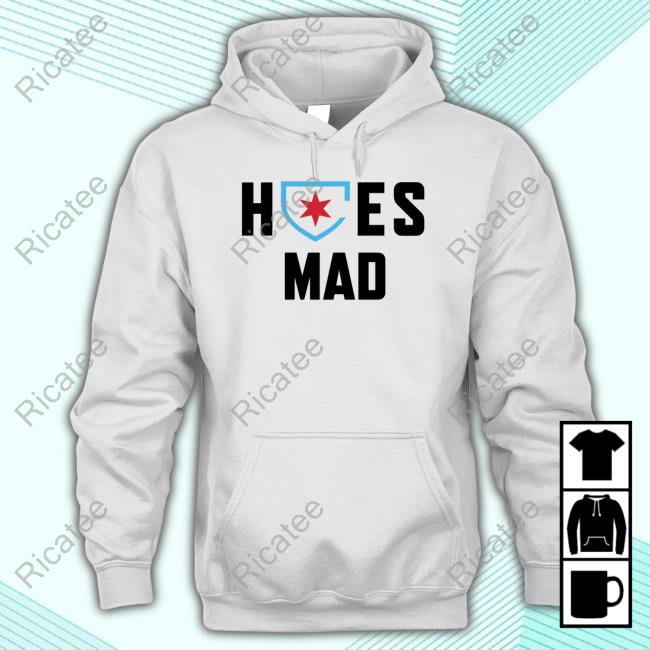 Hoes Mad Chicago Hooded Sweatshirt