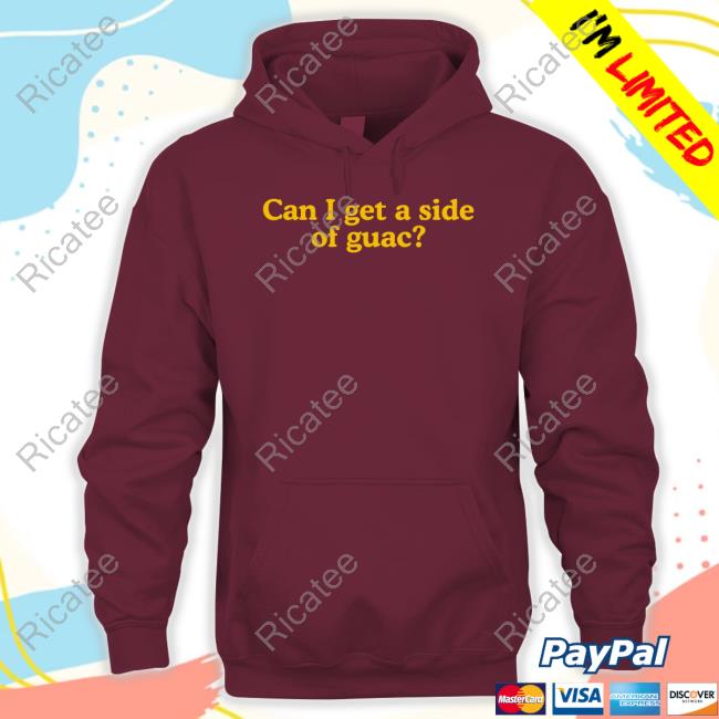 Middleclassfancy Merch Can I Get A Side Of Guac Shirts