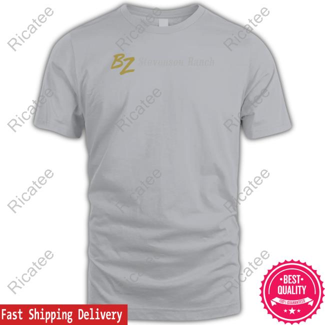 Bz Stevenson Ranch New Shirt