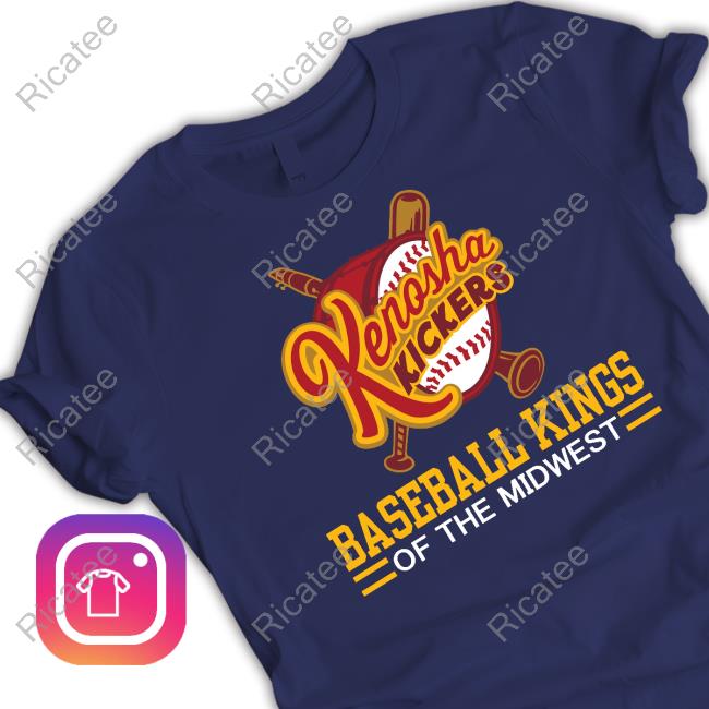 Kenoshakingfish Kenosha Kickers Slogan Baseball Kings Of The Midwest Shirts