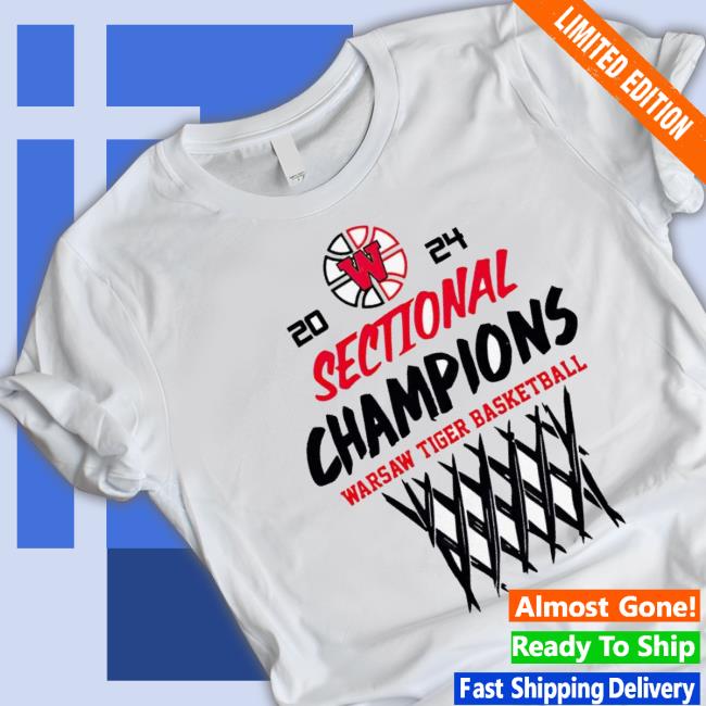 Trending Warsaw Tiger Basketball 2024 Sectional Champions Sweatshirt