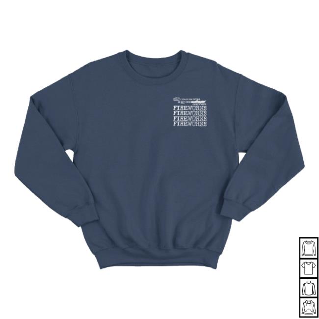 Trending Run For Cover Records Merch Store Fireworks All I Have To Offer Sweater Runforcoverrecords Shop