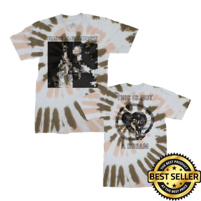 Trending Artist First Merch Store Rise Against Not A Dream Unisex Sweatshirt (Dyed) Artistfirst Shop