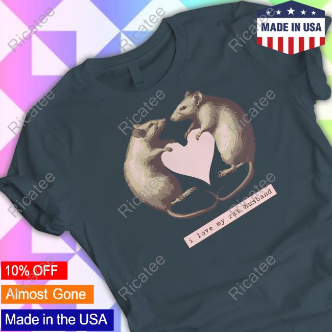 I Love My Rat Husband Shirt