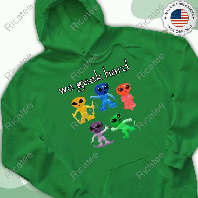 Cringeytees Merch We Geek Hard Cringey Hooded Sweatshirt Cringeytees Merch We Geek Hard Cringey Hooded Sweatshirt