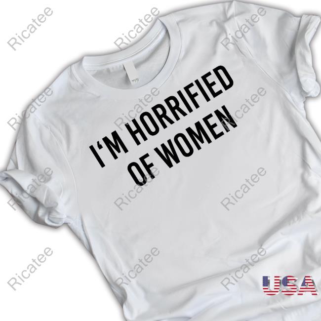 Michael Doherty I'm Horrified Of Women T Shirt