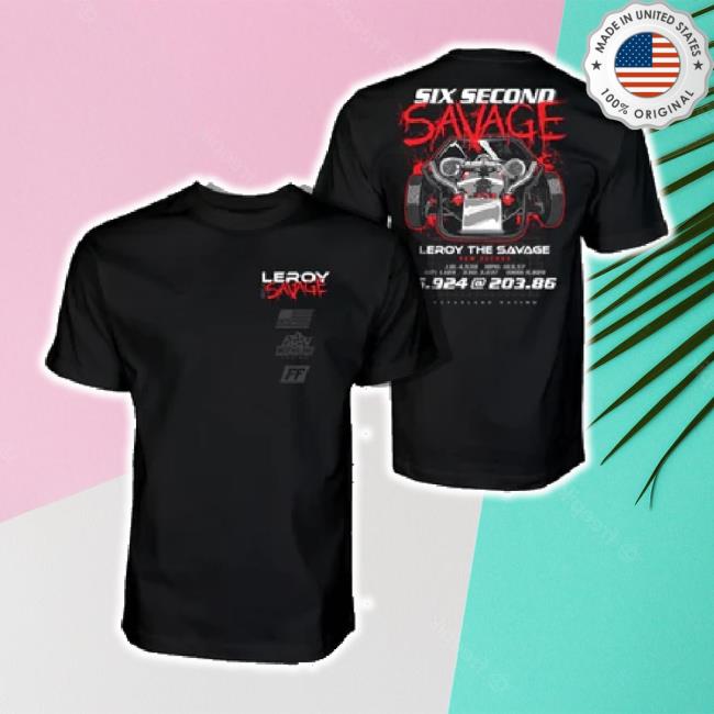 Trending Cleetus Mcfarland Merch Store Cleetus Mcfarland Leroy 6 Second Shirt Cleetusmcfarland Shop