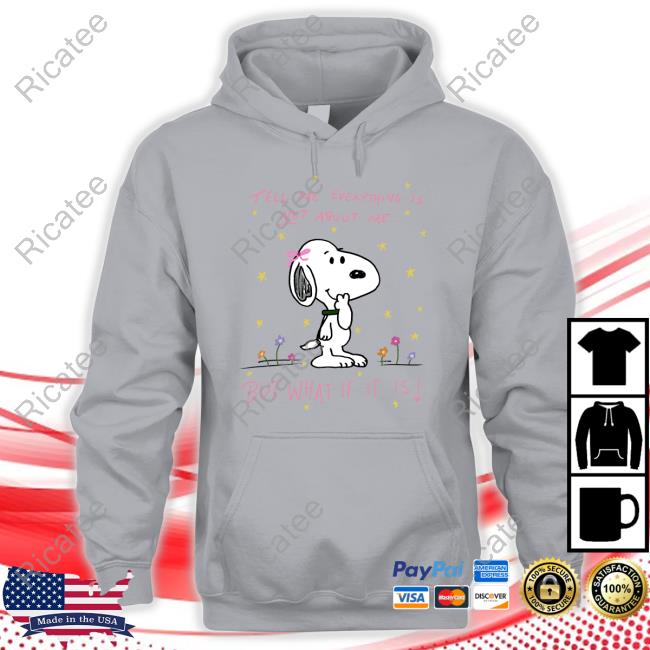 https://pisashirt.com/campaign/lovely-disco-snoopy-tell-me-everything-is-not-about-me-but-what-if-it-is-shirt