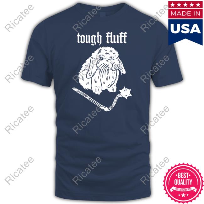Tough Fluff Bunny Tee